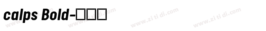 calps Bold字体转换